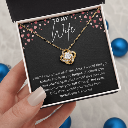 To my wife Necklace - Wish i could turn back the clock