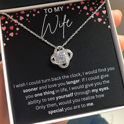 To my wife Necklace - Wish i could turn back the clock