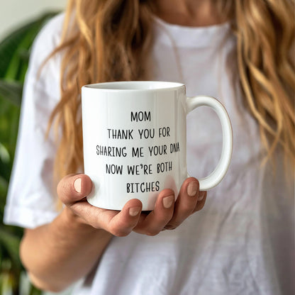 Mom thanks for sharing DNA Mug