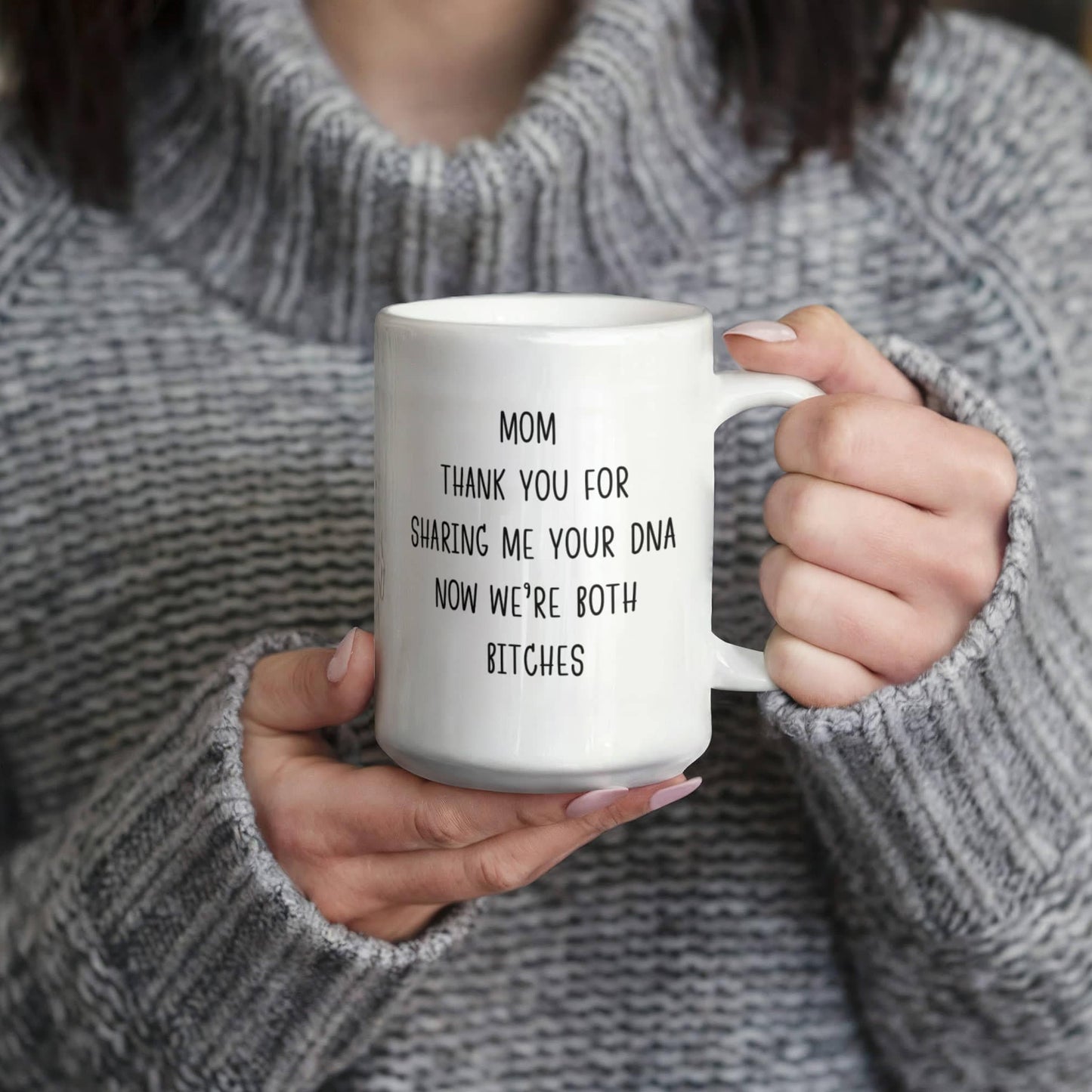 Mom thanks for sharing DNA Mug