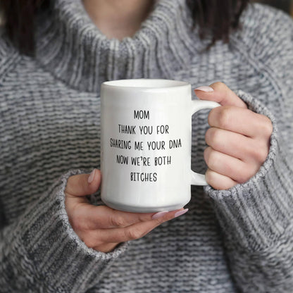 Mom thanks for sharing DNA Mug